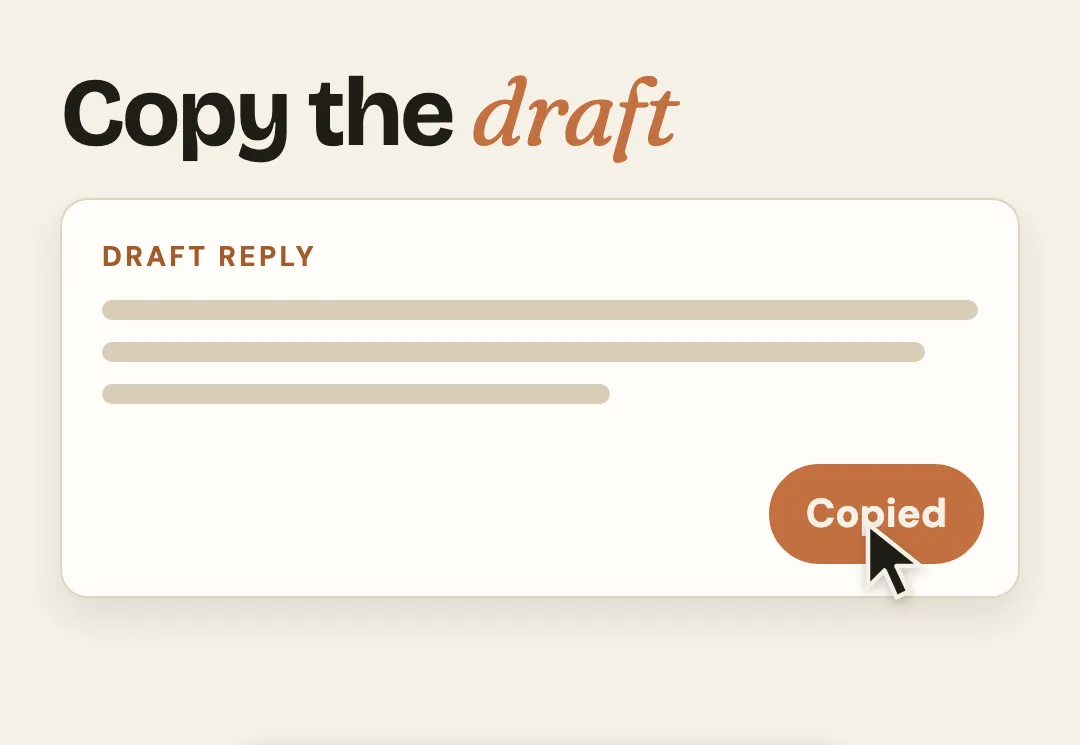 A draft reply copied with one click, ready to paste when you reply to Google reviews